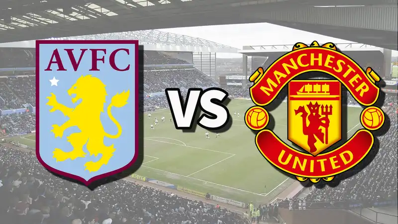 Aston Villa vs Man U live stream: How to watch Premier League matches online and on TV, team news